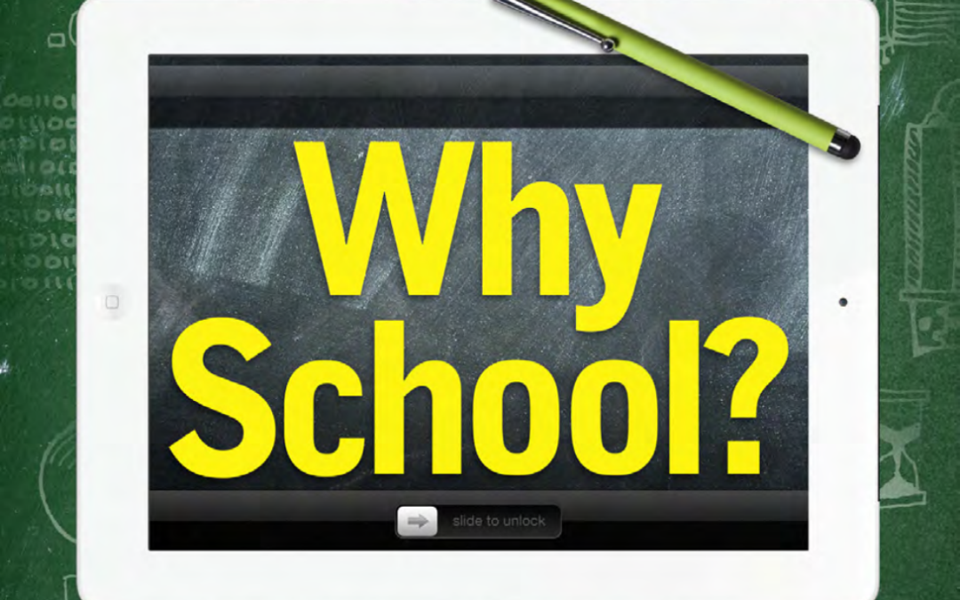 Why School? (now free!)